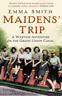 Maidens' Trip: A Wartime Adventure on the Grand... 1408801256 Book Cover
