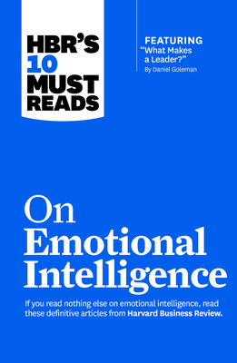 Hbr's 10 Must Reads on Emotional Intelligence (... B01BNHL2O6 Book Cover