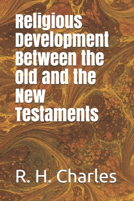 Religious Development Between the Old and the N... B084QLSRND Book Cover