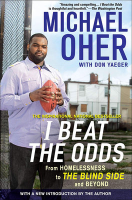 I Beat the Odds: From Homelessness, to the Blin... 1613834470 Book Cover