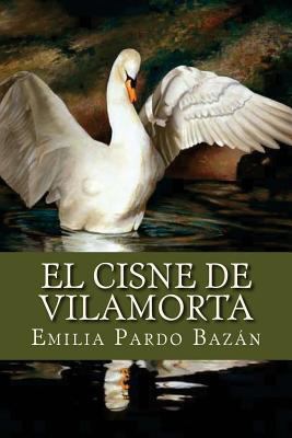 El cisne de Vilamorta [Spanish] 1537623869 Book Cover