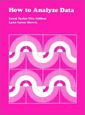How to Analyze Data 0803931336 Book Cover