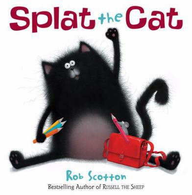 Splat the Cat. Rob Scotton 0007302533 Book Cover