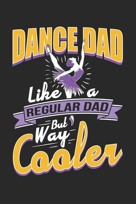 Daddy Gifts Men Mens Best Dance Papa: Do you lo... B083XX4DPM Book Cover