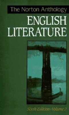 The Norton Anthology of English Literature, Vol. 2 039396289X Book Cover