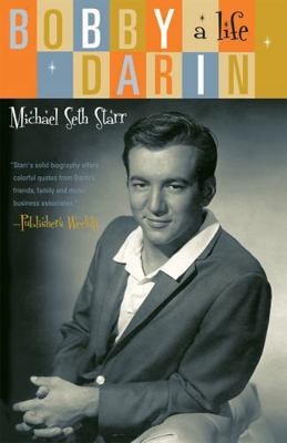 Bobby Darin: A Life 1589795989 Book Cover