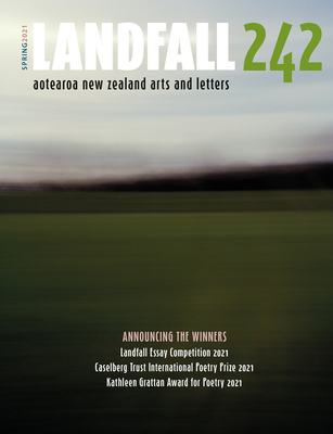 Landfall 242: Spring 2021 1990048110 Book Cover