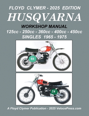 HUSQVARNA 125cc - 250cc - 360cc - 400cc - 450cc... 1588503046 Book Cover