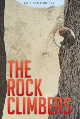 The Rock Climbers 1499033338 Book Cover