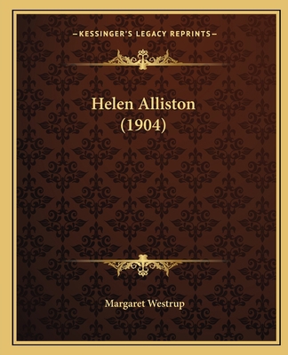 Helen Alliston (1904) 1164667025 Book Cover