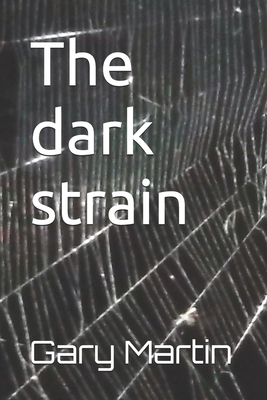 The dark strain B0B6L98LCS Book Cover