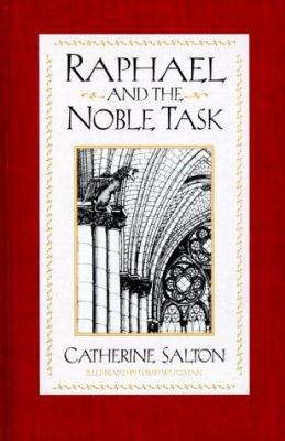 Raphael and the Noble Task 0060196750 Book Cover
