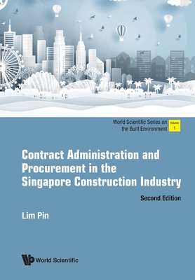 Contract Administration and Procurement in the ... 9811218145 Book Cover