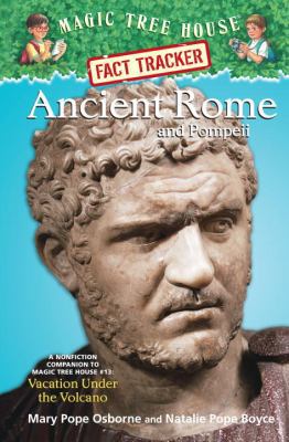Ancient Rome and Pompeii: A Nonfiction Companio... 0375932208 Book Cover