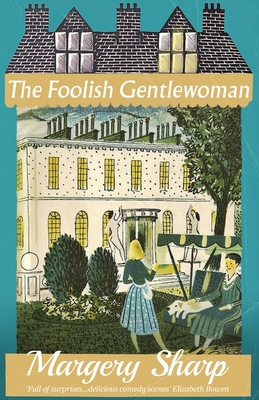 The Foolish Gentlewoman 1913527719 Book Cover