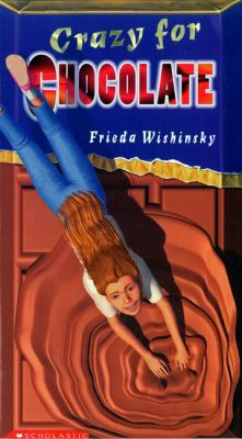 Crazy for Chocolate 0590123971 Book Cover