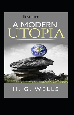 " A Modern Utopia Illustrated" B09243C6HV Book Cover