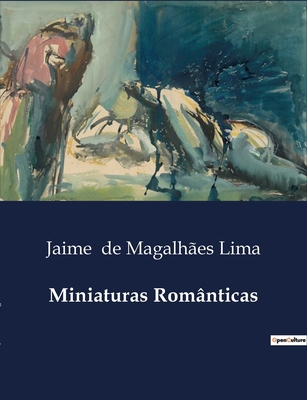 Miniaturas Românticas [Portuguese] B0D9RF2JNC Book Cover