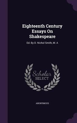 Eighteenth Century Essays On Shakespeare: Ed. B... 1348282894 Book Cover