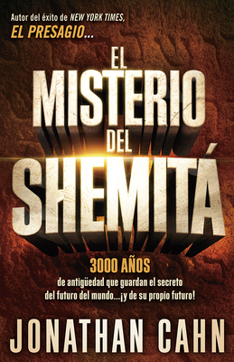 El Misterio del Shemitá: 3000 Años de Antigüeda... [Spanish] 1629983004 Book Cover