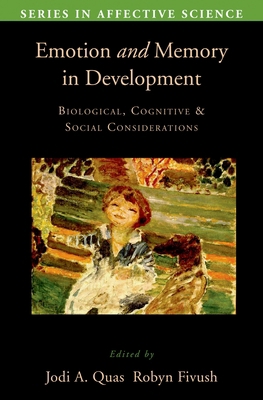 Emotion in Memory and Development: Biological, ... 0195326938 Book Cover