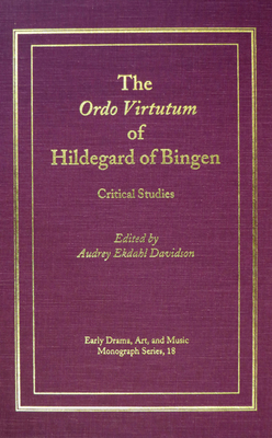 The Ordo Virtutum of Hildegard of Bingen: Criti... 1879288176 Book Cover