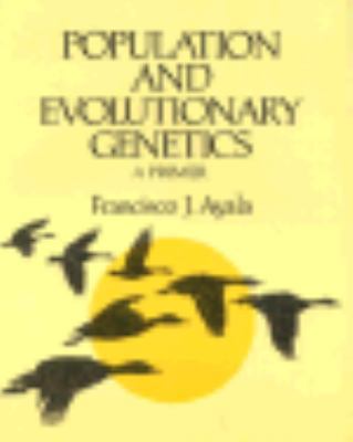 Population and Evolutionary Genetics: A Primer 0805303154 Book Cover