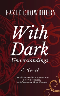 With Dark Understandings 0578642581 Book Cover