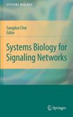 Systems Biology for Signaling Networks 1493939629 Book Cover