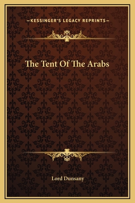 The Tent Of The Arabs 1169164412 Book Cover