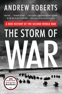 The Storm of War: A New History of the Second W... 0061228605 Book Cover