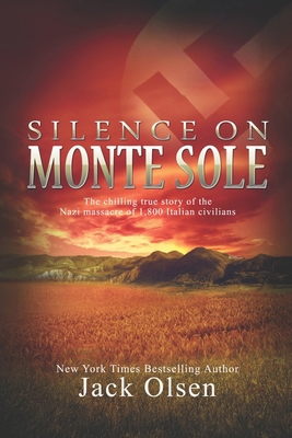 Silence on Monte Sole: The chilling true story ... 109263990X Book Cover