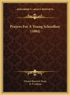 Prayers For A Young Schoolboy (1884) 1169659012 Book Cover