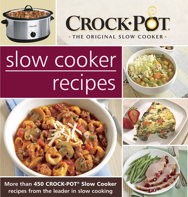 Crock Pot Slow Cooker Recipes 1450864929 Book Cover