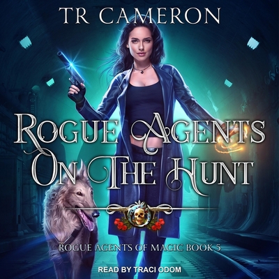 Rogue Agents on the Hunt B0BR6J96X9 Book Cover