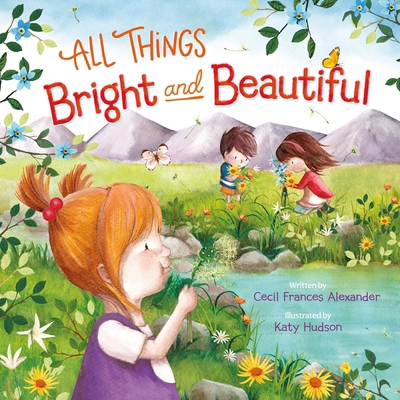 All Things Bright and Beautiful 1546011005 Book Cover