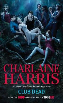 Club Dead: A Sookie Stackhouse Novel 0441019110 Book Cover