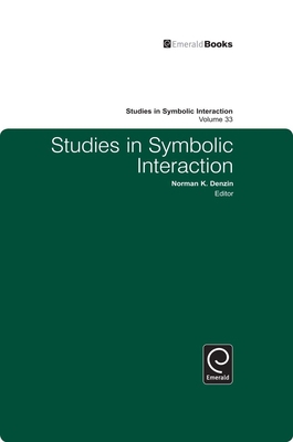 Studies in Symbolic Interaction 1848557841 Book Cover