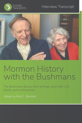 Mormon History with The Bushmans B0B3RFRS9F Book Cover