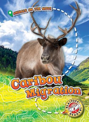 Caribou Migration 1626178143 Book Cover