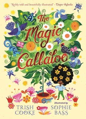 Walker Books Ltd The Magic Callaloo. 1529504880 Book Cover