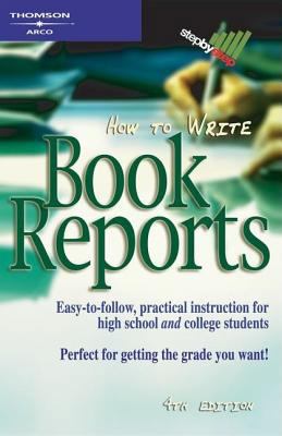 How to Write Book Reports 4E 0768910803 Book Cover