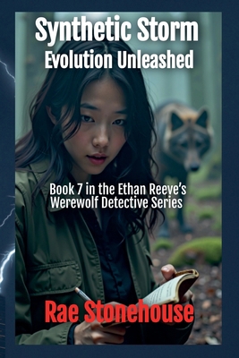 Synthetic Storm: Evolution Unleashed 199859159X Book Cover