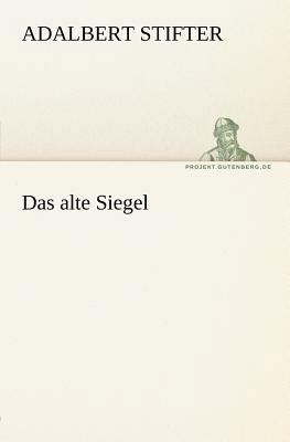 Das Alte Siegel [German] 384241269X Book Cover