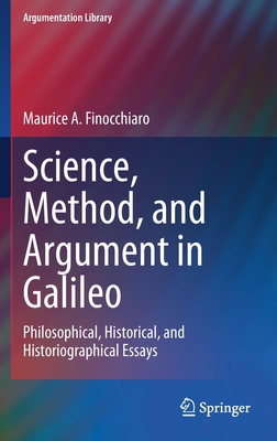 Science, Method, and Argument in Galileo: Philo... 3030771466 Book Cover