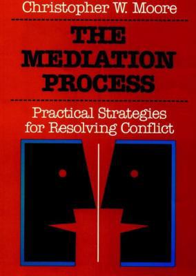 The Mediation Process: Practical Strategies for... 0875896731 Book Cover