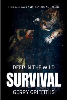 Deep In The Wild: Survival 1922861197 Book Cover