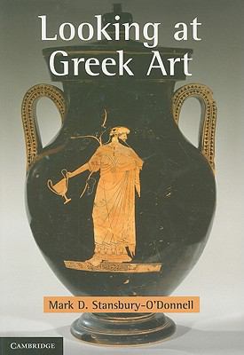 Looking at Greek Art 052112557X Book Cover