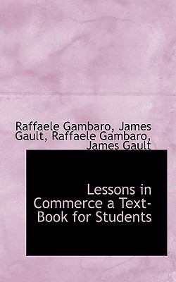 Lessons in Commerce a Text-Book for Students 111592253X Book Cover