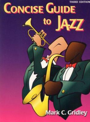 Concise Guide to Jazz (3rd Edition) 0130886823 Book Cover